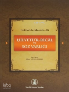 Hilyetü’r-Ricâl ve Söz Varlığı