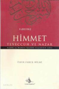 Himmet; Teveccüh ve Namaz