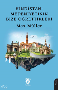 Hindistan;Medeniyetinin Bize Öğrettikleri