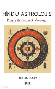 Hindu Astrolojisi;Kozmik Bilgelik Arayışı