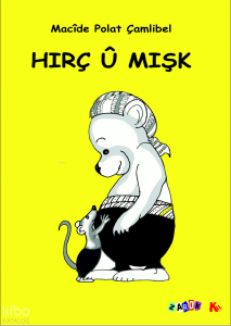 Hirç û Mişk