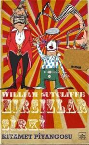 Hırsızlar Sirki; Kıyamet Piyangosu