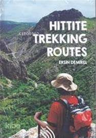 Hittite Trekking Routes