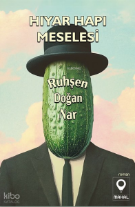 Hıyar Hapı Meselesi