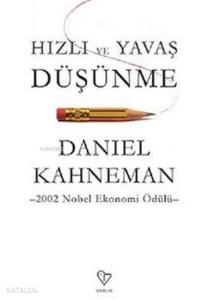 Hızlı ve Yavaş Düşünme