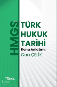 HMGS Türk Hukuk Tarihi Hukuk Mesleklerine Giriş Sınavına Hazırlık