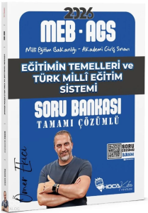 Hoca Kafası 2026 MEB-AGS Eğitimin Temelleri ve Türk Milli Eğitim Sistemi Soru Bankası Çözümlü