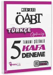 Hoca Kafası Yayınları ÖABT MEB-AGS Türkçe Öğretmenliği 5 Kafa Deneme Çözümlü