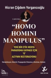 "Homo Homini Manipulus"