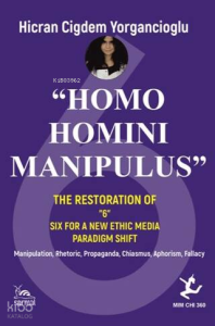"Homo Homini Manipulus"