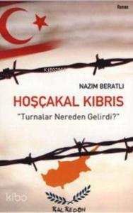 Hoşçakal Kıbrıs; Turnalar Nereden Gelirdi? 