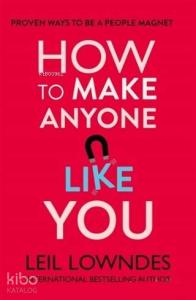 How to Make Anyone Like You
