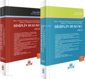 HSK ve Yüksek Mahkeme Kararları Işığında Hâkim ve Cumhuriyet Savcılarının Disiplin Hukuku  (2 Cilt - Ciltli)