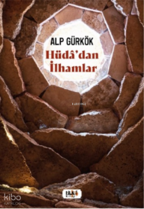 Hüdâ`dan İlhamlar