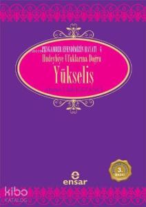 Hudeybiye Ufuklarına Doğru Yükseliş