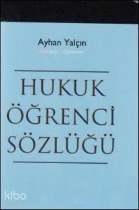 Hukuk Öğrenci Sözlüğü