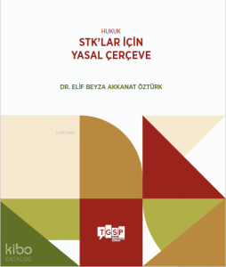 Hukuk - STK’lar için Yasal Çerçeve