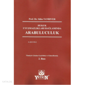 Hukuk Uyuşmazlıkları Bağlamında Arabuluculuk