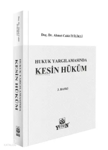 Hukuk Yargılamasında Kesin Hüküm (Ciltli)