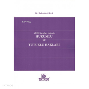 Hükümlü ve Tutuklu Hakları