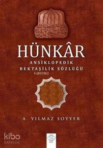 Hünkar Ansiklopedik Bektaşilik Sözlüğü