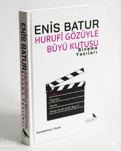 Hurufi Gözüyle Büyü Kutusu (Ciltli);Sinema Yazıları…
