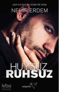 Huysuz ve Ruhsuz