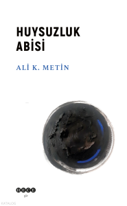 Huysuzluk Abisi