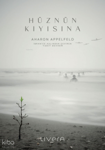 Hüznün Kıyısına