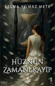Hüznün Zamanı Kayıp