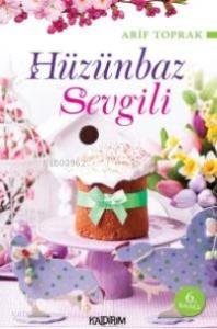 Hüzünbaz Sevgiliye Mektuplar