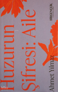 Huzurun Şifresi: Aile