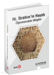 Hz. İbrahim’in Hayatı Öğretisindeki Bilgiler