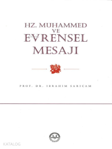 Hz. Muhammed ve Evrensel Mesajı