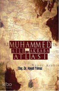Hz. Muhammed'in Aile ve Akraba Atlası