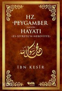 Hz. Peygamber (s.a.v.)'in Hayatı