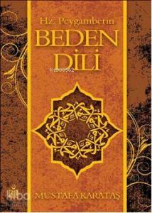 Hz. Peygamberin Beden Dili (Ciltli)