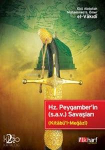 Hz. Peygamber'in (s.a.v.) Savaşları - 2. Cilt