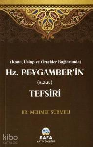 Hz. Peygamber'in (s.a.v.) Tefsiri; Konu,Üslup ve Örnekler Bağlamında