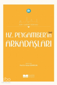 Hz. Peygamber'in (sas) Arkadaşları