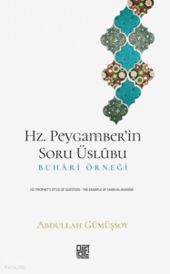 Hz. Peygamber'in Soru Üslubu - Buhari Örneği