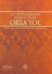 Hz. Peygamber'in Sünnetinde Ortayol
