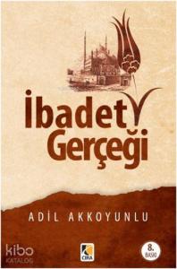 İbadet Gerçeği