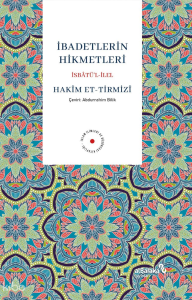 İbadetlerin Hikmetleri