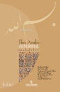 İbn Arabi Anısına; ( Makaleler )