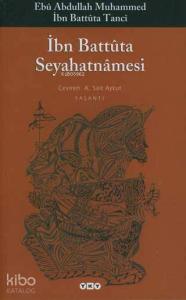 İbn Battuta Seyahatnamesi (Tek Kitap)