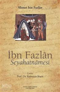 İbn Fazlan Seyahatnamesi