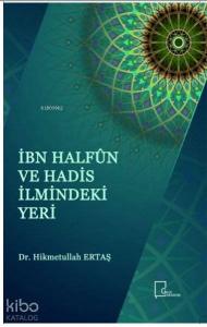 İbn Halfun ve Hadis İlmindeki Yeri
