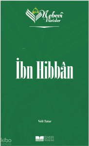 Nebevi Varisler 40 İbn Hibban