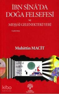 İbn Sina'da Doğa Felsefesi ve Meşşai Gelenekteki Yeri